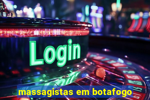 massagistas em botafogo